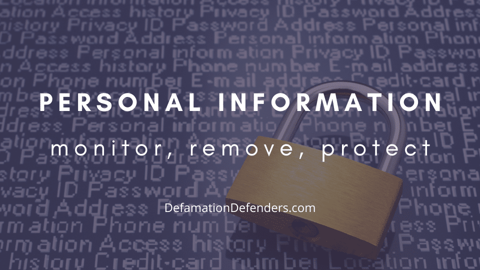 How to Remove Personal Information from Google and the Internet