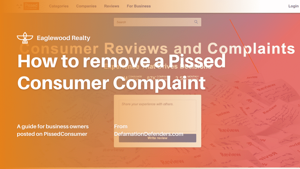 How to get a PissedConsumer.com Post Removed | Defamation Defenders