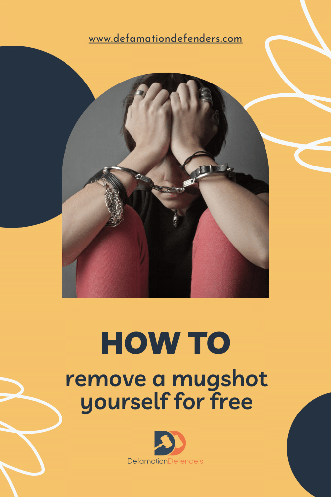 How to remove arrest record and mugshot for free