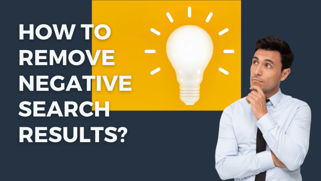 Get Negative Search Results Removed