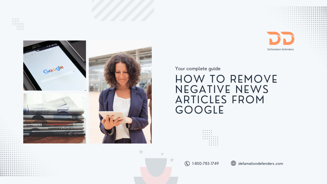 Strategies to Remove Negative News Article from Google