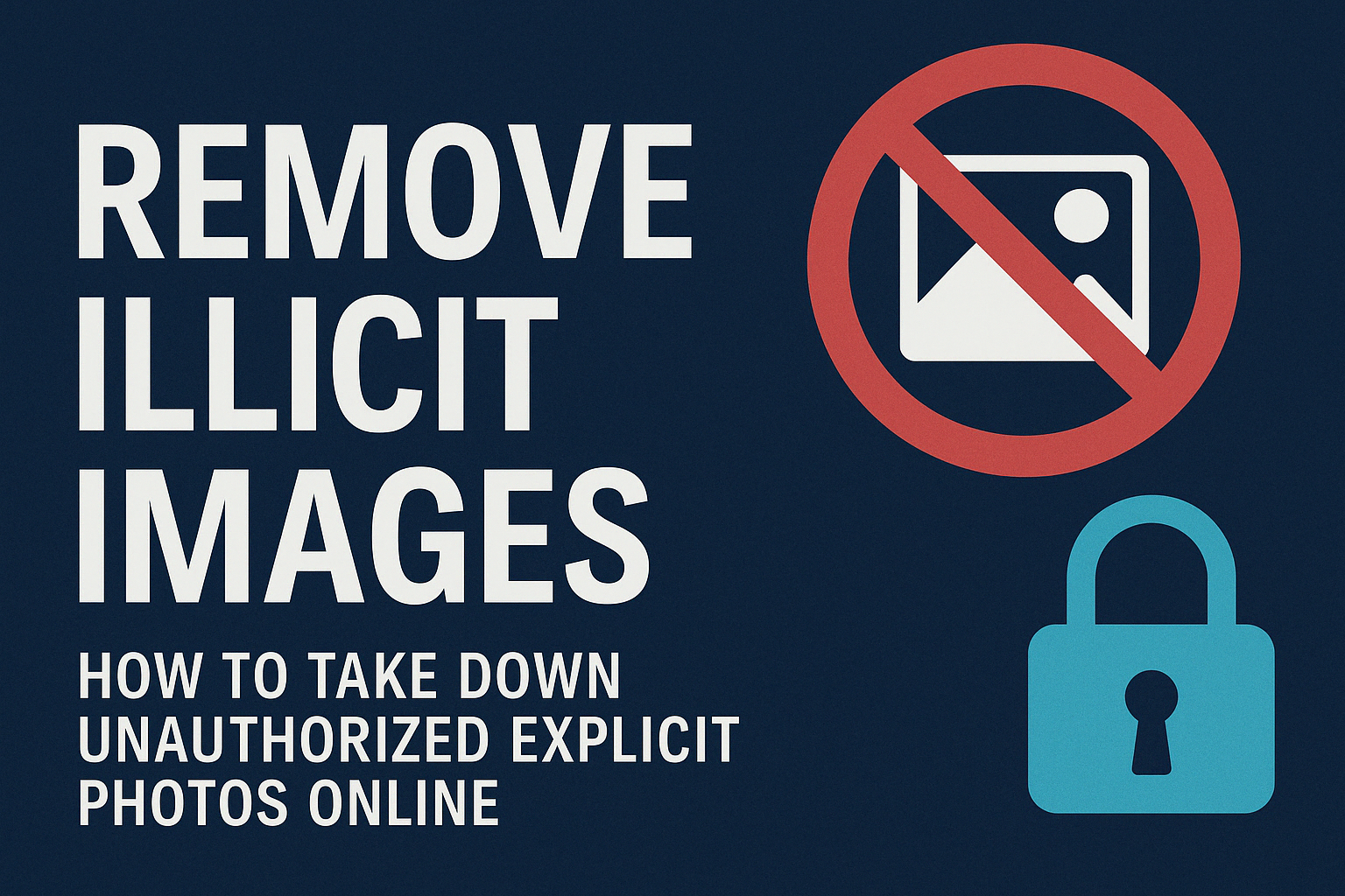 how to remove explicit photos online