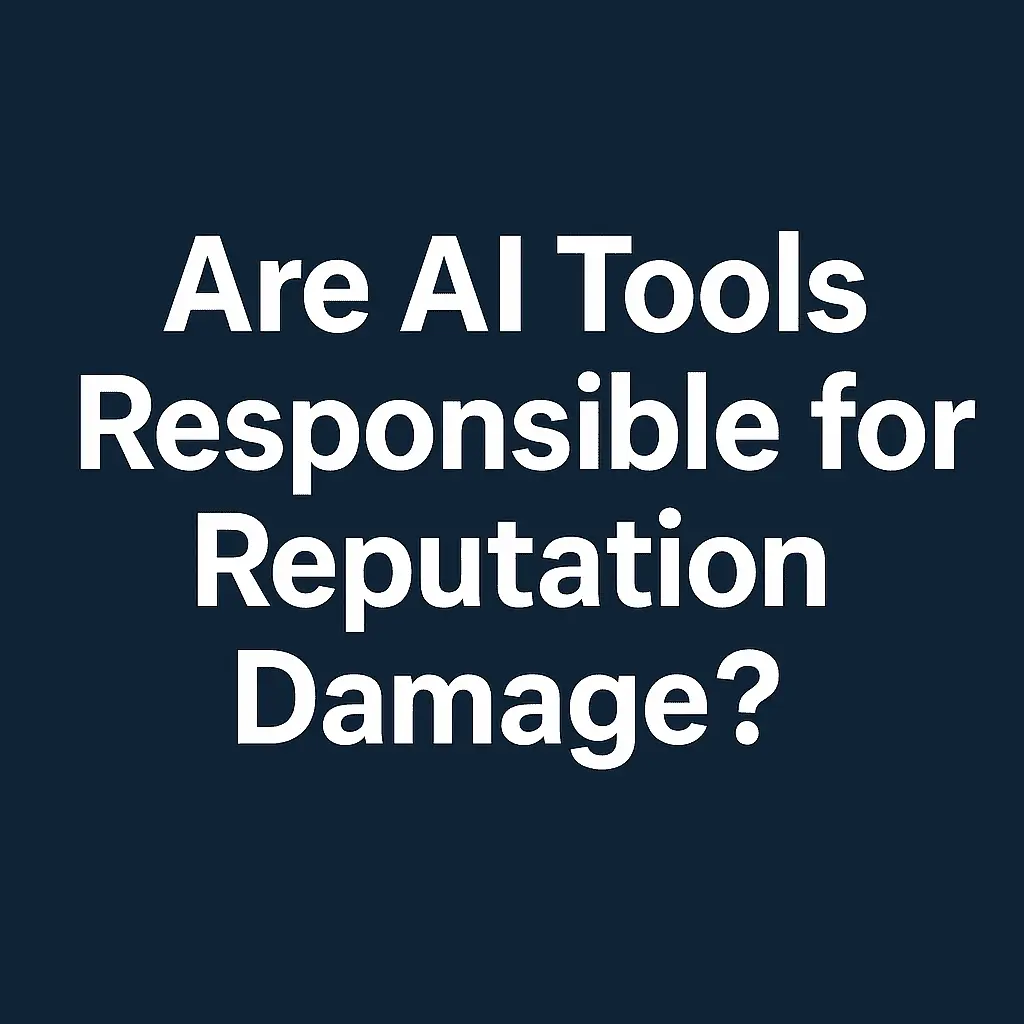 AI tools and reputation damage