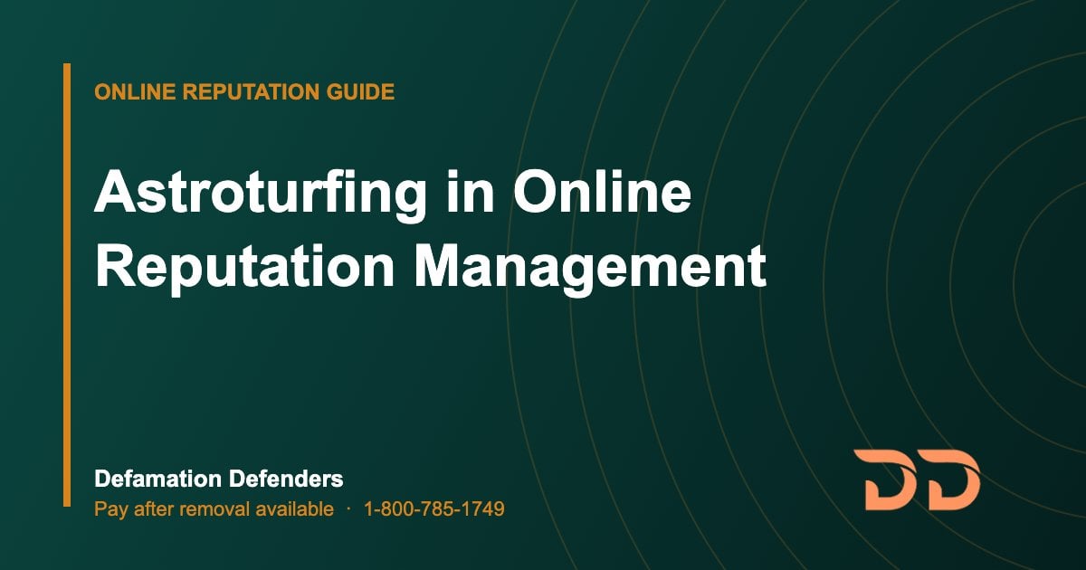 Astroturfing in Online Reputation Management
