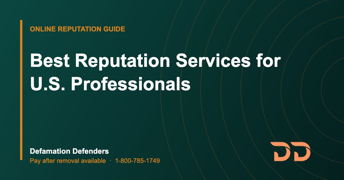 Best Reputation Services for U.S. Professionals