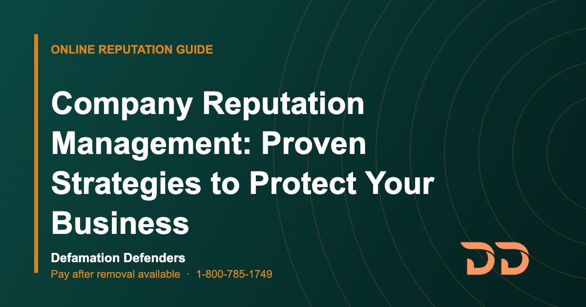 Company Reputation Management: Proven Strategies to Protect Your Business