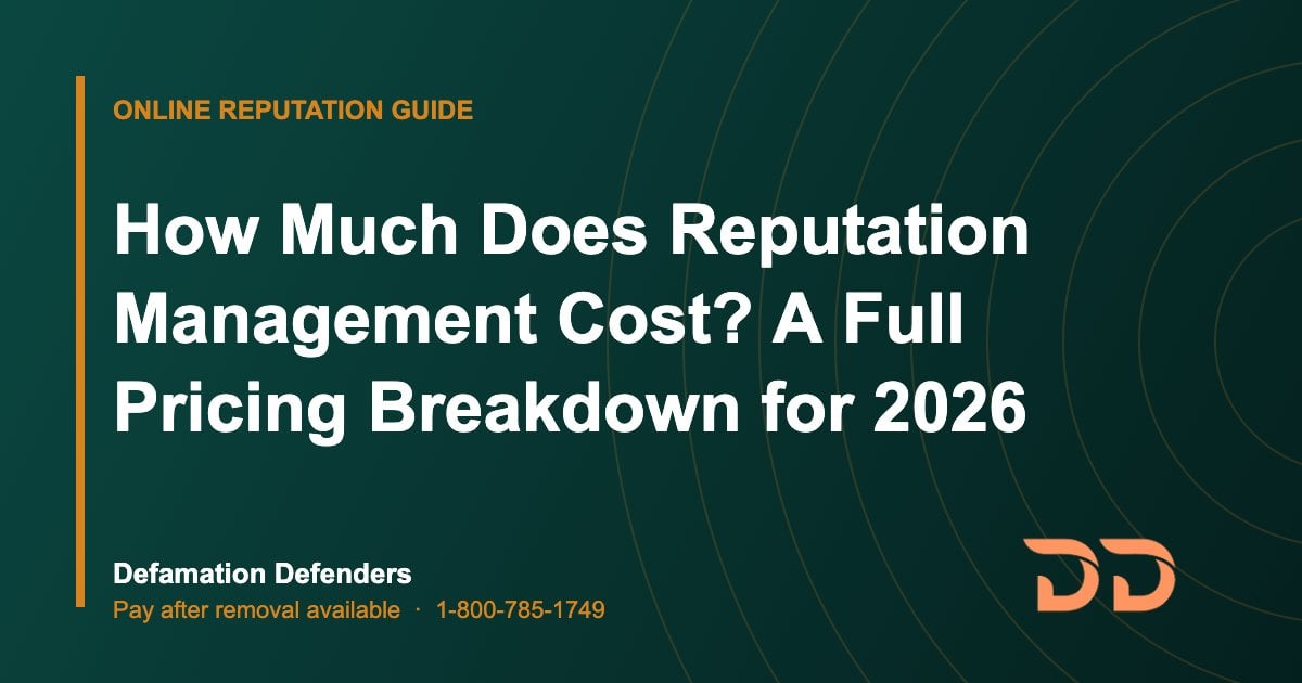 How Much Does Reputation Management Cost? A Full Pricing Breakdown for 2026
