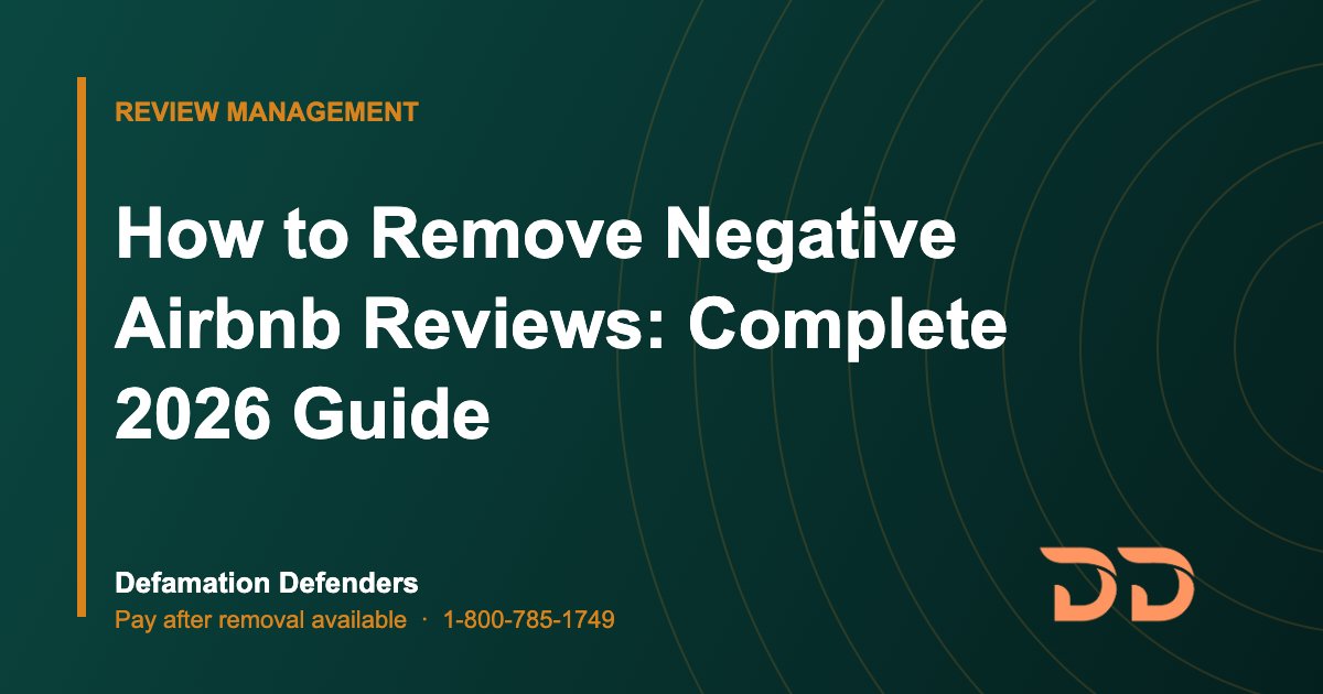 How to Remove Negative Airbnb Reviews: Complete 2026 Guide