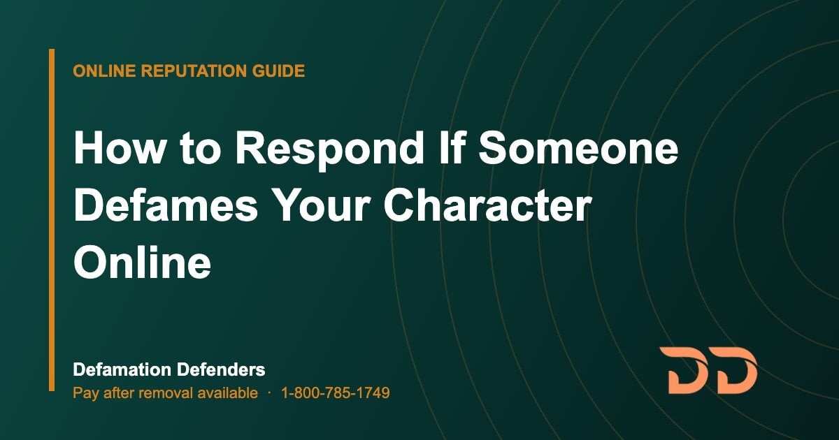 How to Respond If Someone Defames Your Character Online