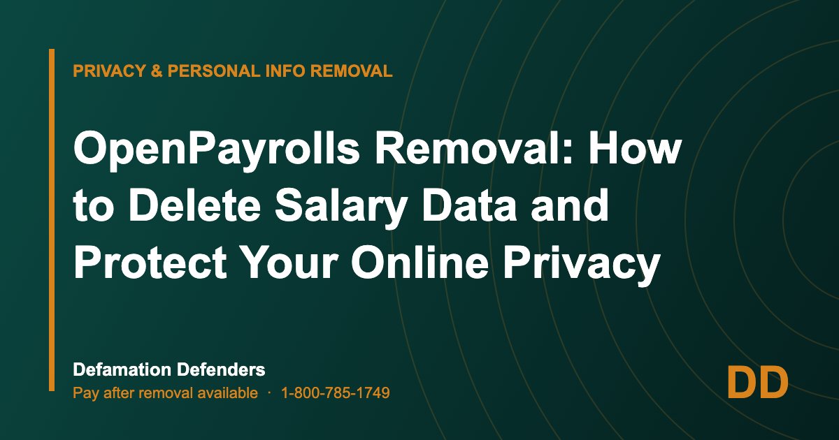 OpenPayrolls Removal: How to Delete Salary Data and Protect Your Online Privacy