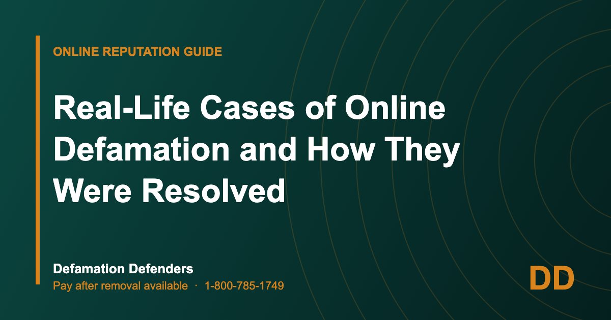 Real-Life Cases of Online Defamation and How They Were Resolved