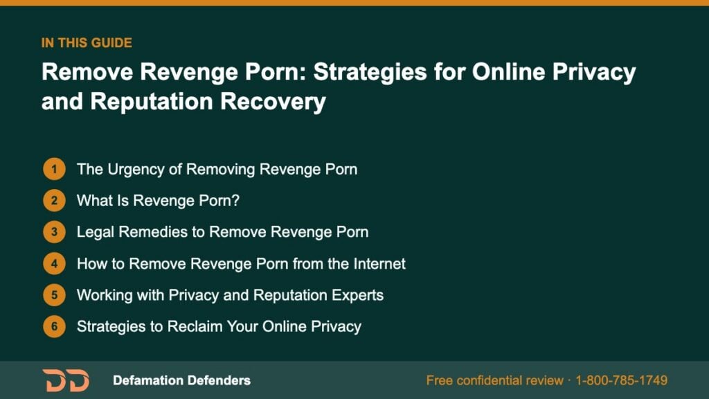 What this guide covers: The Urgency of Removing Revenge Porn, What Is Revenge Porn?, Legal Remedies to Remove Revenge Porn