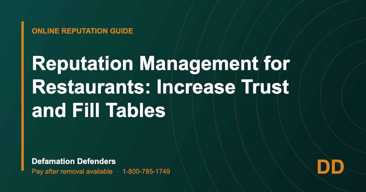 Reputation Management for Restaurants: Increase Trust and Fill Tables